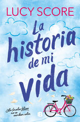 La historia de mi vida (Story Lake 1) La historia de mi vida (Story Lake 1)