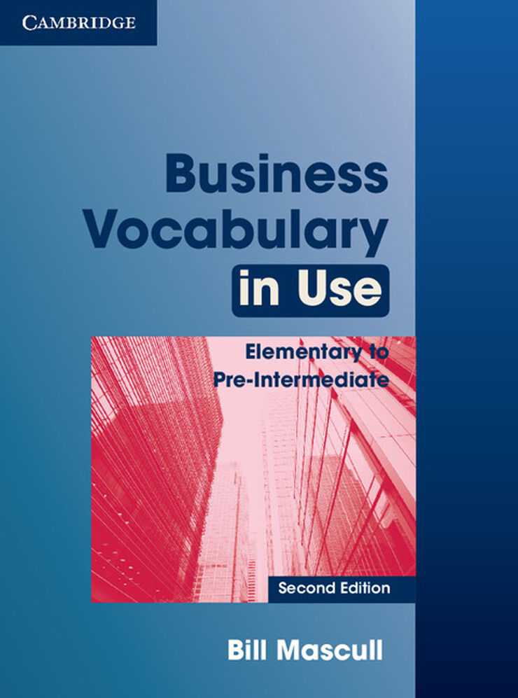 Business Vocabulary in Use Elementary to Pre-intermediate with Answers 2nd Edition