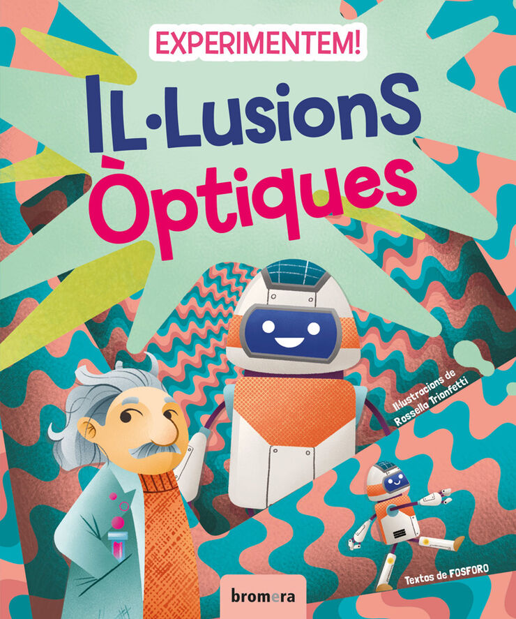 Experimentem! Il·lusions òptiques