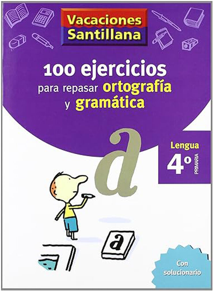 Vacaciones Ortografía y Gramática 4º Primaria Santillana