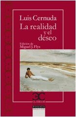 Realidad y el deseo, La Realidad y el deseo, La