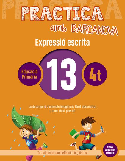 PRACTICA AMB BARCANOVA 13. EXPRESSIÓ ESCRITA Barcanova Quaderns 9788448948320