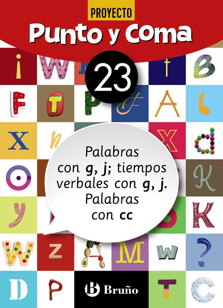 Punto Y Coma Lengua 23 Palabras Con G Y J, Tiempos Verbales Con G, J.Palabras Con Cc