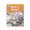 TA L22 WHAT IS MONEY? Macmillan 9781420241075