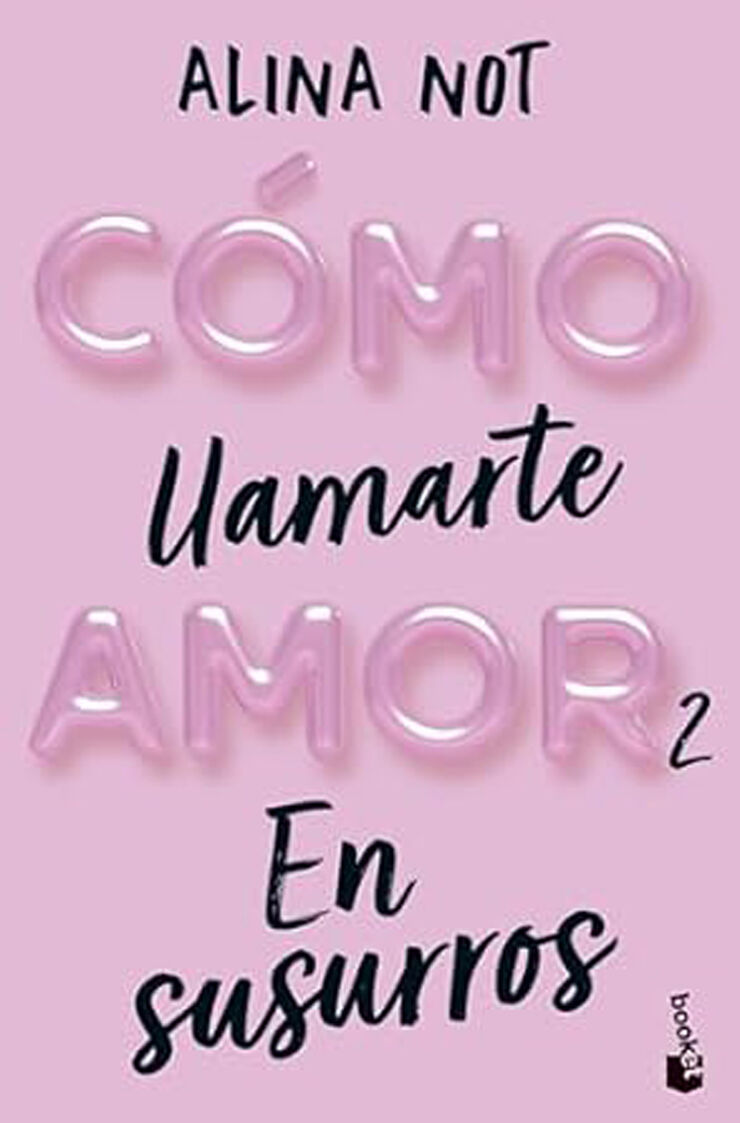 Cómo llamarte amor 2. En susurros