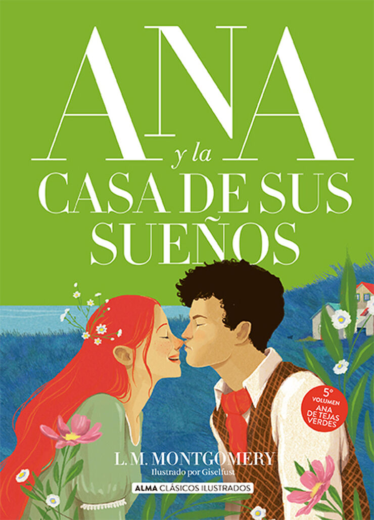 Ana y la casa de sus sueños