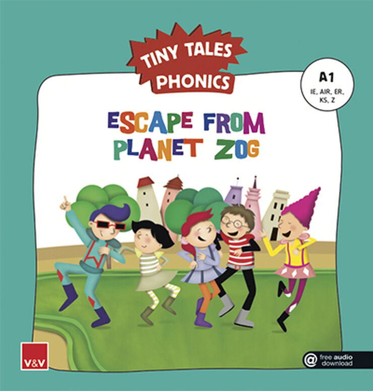 Escape From Planet Zog (Tiny Tales Phonics) A1