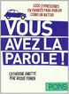 Vous avez la parole ! (1000 expresiones en francés para hablar como un nativo)