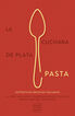 La cuchara de plata: Pasta