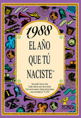 1988 El año que tú naciste 1988 El año que tú naciste