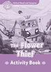 Oxford Read and Imagine 4. The Flower Thief Activity Book