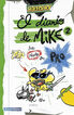 El diario de Mike 2. De noob a pro