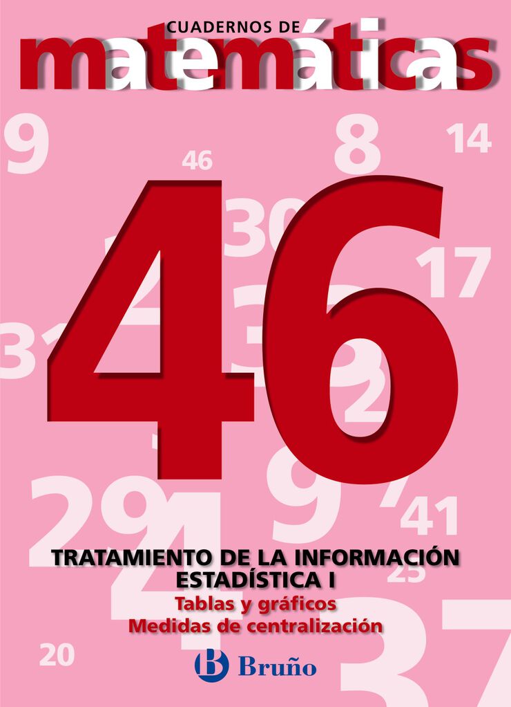 MATEMÁTICAS 46 TRATAMIENTO INFO ESO Bruño Quaderns 9788421642245