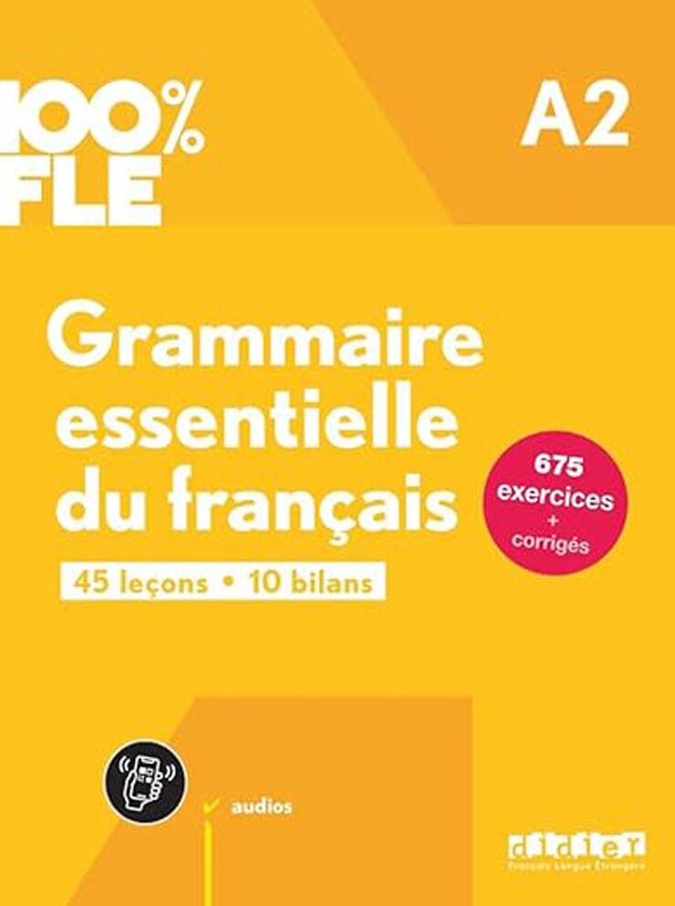 Grammaire essentielle du français A2