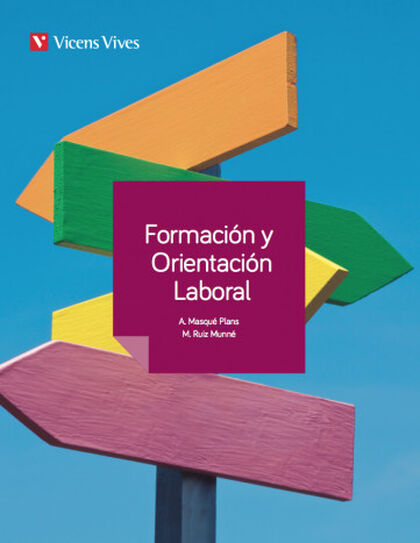 FormaciÓn Y OrientaciÓn Laboral Grado Medio Vicens Vives 9788468244907 Abacus Online 5893