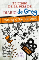 Diario de Greg. Esto es otra historia (El libro de la pel&iacute;cula)