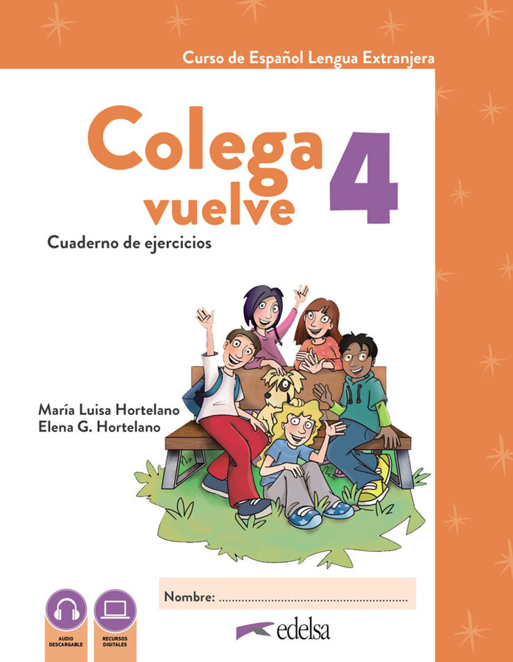 Colega Vuelve 4 (A2.2). Cuaderno de ejercicios