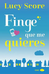 FINGE QUE ME QUIERES FINGE QUE ME QUIERES
