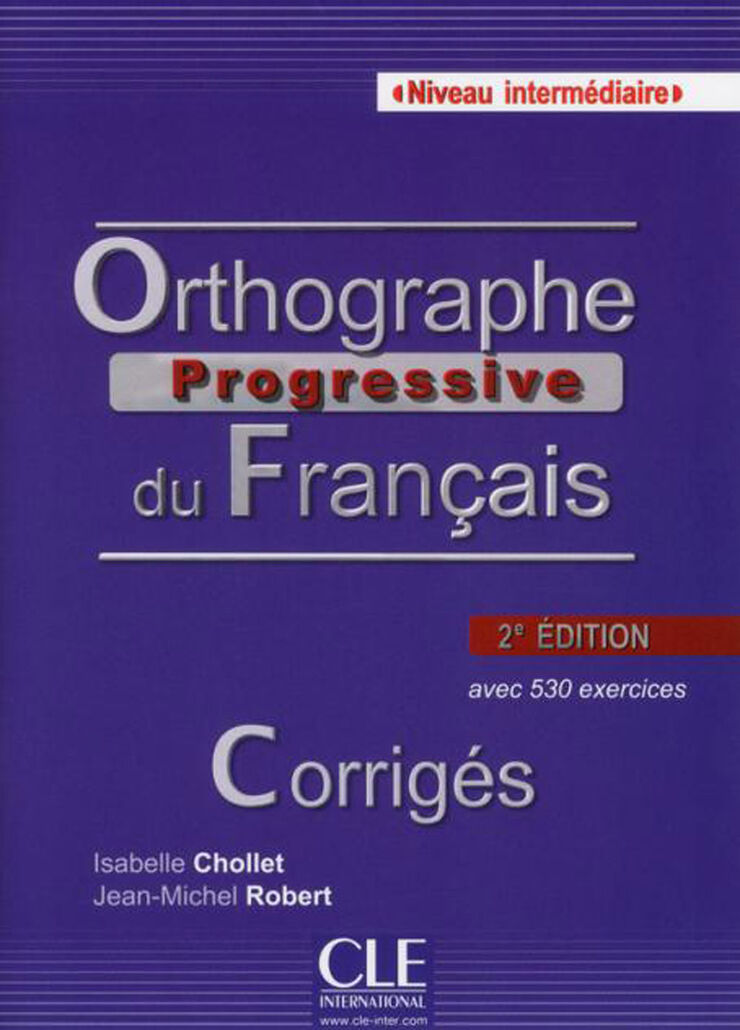 CLE Orthographe Progressive INT 2E/Corr. Cle 9782090381467