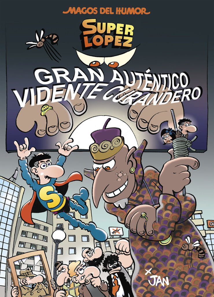 Superlópez. Gran Auténtico Vidente Curandero (Magos del Humor 177)