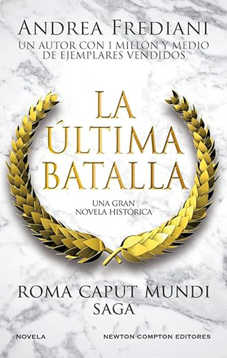 Roma Caput Mundi 3. La última batalla