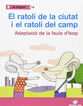 Ja Llegim! 14 - El Ratolí De Camp Primària