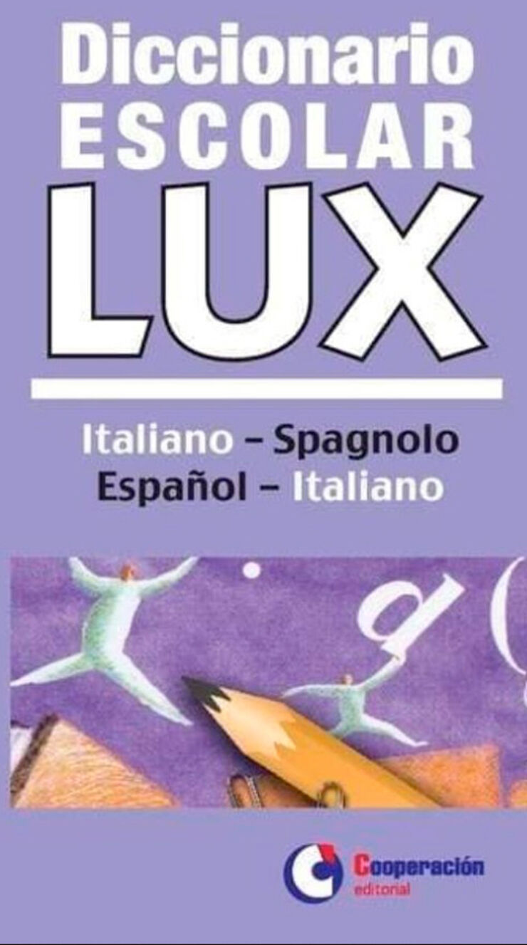 Diccionario Escolar Lux Italiano-Español