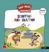 Scooting And Skating (Tiny Tales Phonics) Pre-A1