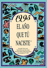 1995 El año que tú naciste 1995 El año que tú naciste