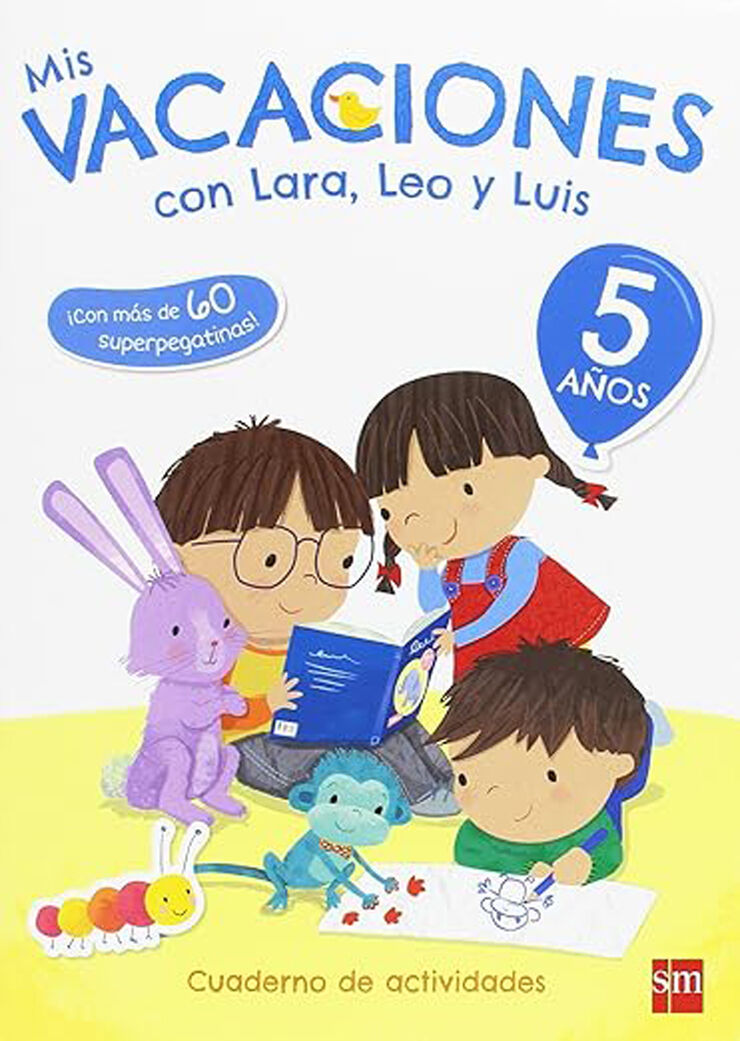 Mis vacaciones con Lara Leo Luis 5 años SM