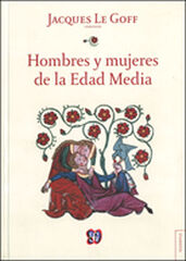 Hombres y mujeres de la Edad Media Hombres y mujeres de la Edad Media