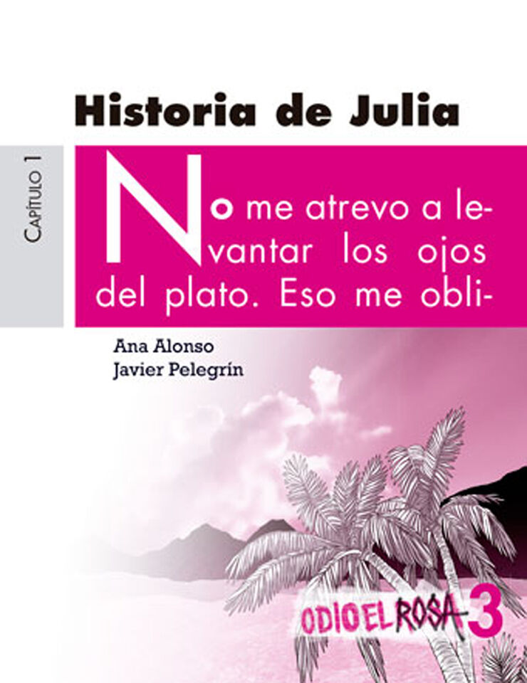 Historia de Julia. Colección Odio el rosa