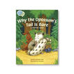 TA L17 WHY THE OPOSSUM'S TAIL IS BARE Macmillan 9781420240818