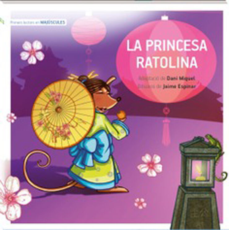 La princesa ratolina MAJÚSCULA