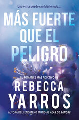M&aacute;s fuerte que el peligro (Vuelo y gloria 1)