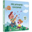 Libro de sonidos. Mis primeras canciones