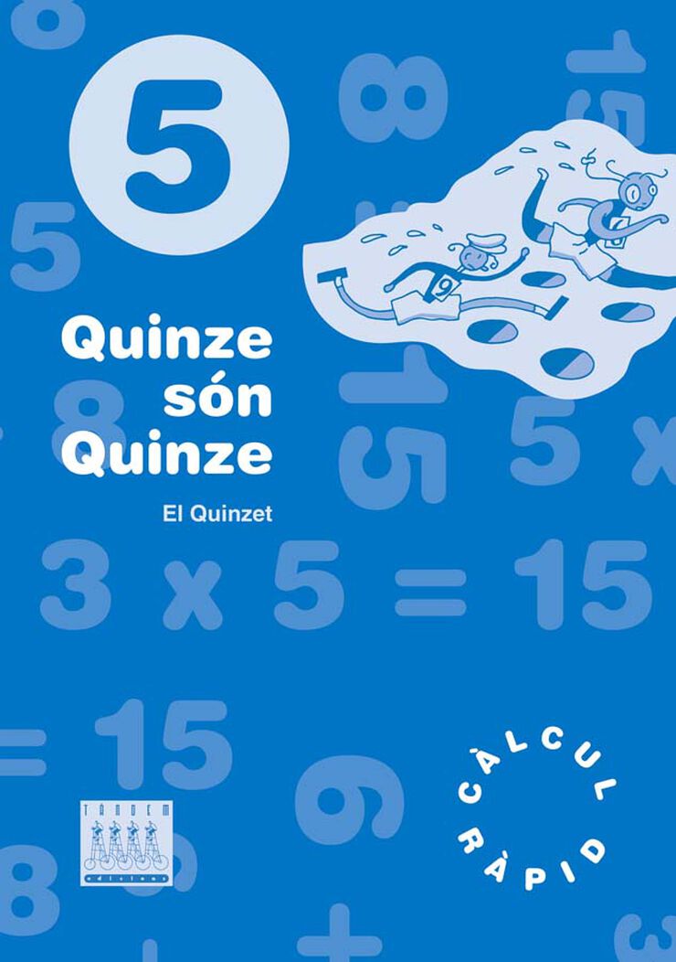 Quinze Són Quinze 5 Primària