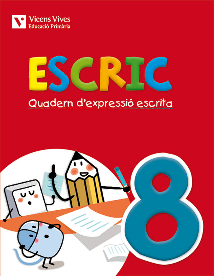 Escric 08 Expressió Escrita 4t Primària Vicens Vives