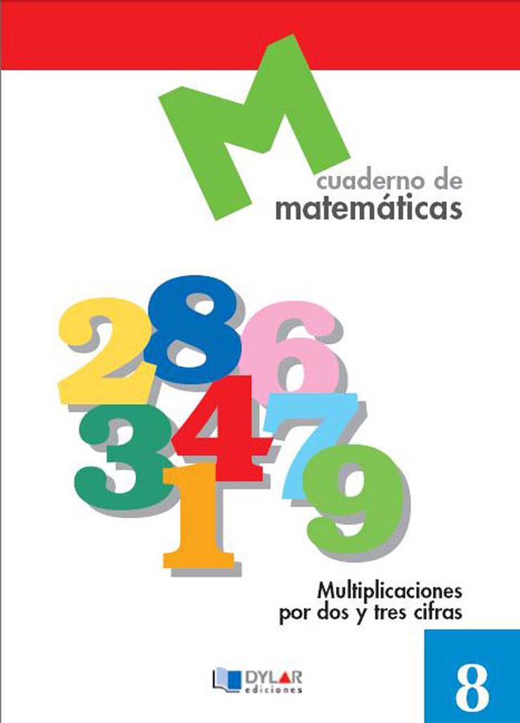 Matemáticas 8 - Multiplicaciones Por Dos Y Tres Cifras