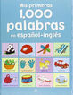 Mis Primeras 1.000 Palabras en Espaol-Ingls