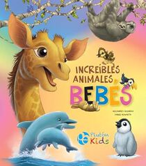Incre&iacute;bles Animales Beb&eacute;s