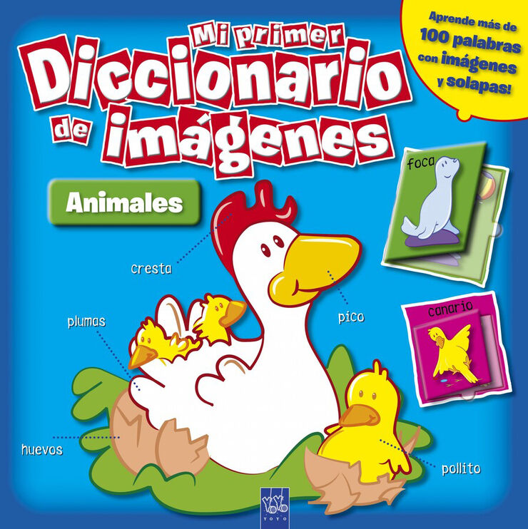 Mi primer diccionario de imgenes. Animales