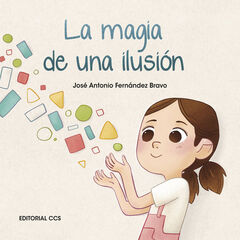 La magia de una ilusi&oacute;n