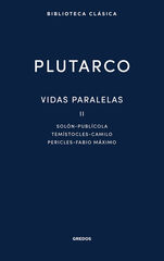 Vidas paralelas II. Solón - Publícola - Temístocles - Camilo - Pericles - Fabio Máximo Vidas paralelas II. Solón - Publícola - Temístocles - Camilo - Pericles - Fabio Máximo