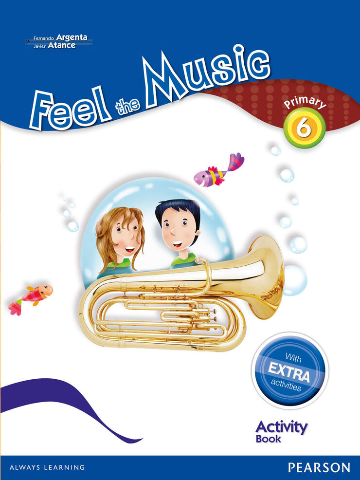 Feel The Music Activity book Pack 6 Primaria