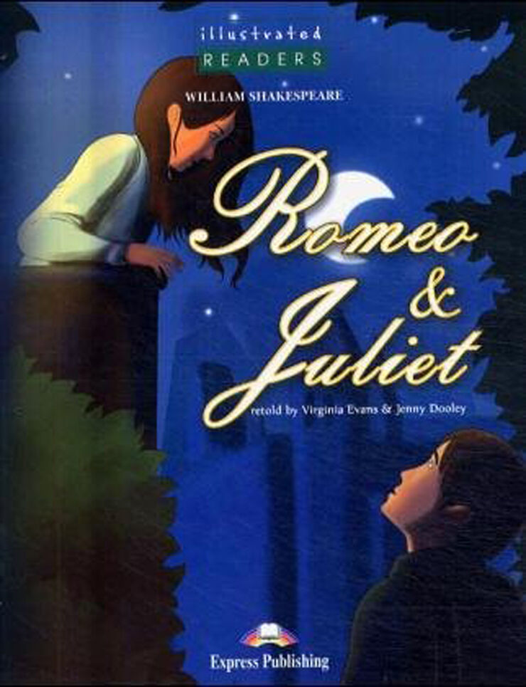 Romeo & juliet illustrated reader