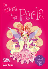 La magia de Perla (Colección Perla 14-16) La magia de Perla (Colección Perla 14-16)