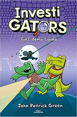 Els InvestiGators 3 - Fins dem&agrave;, caim&agrave;