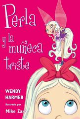 Perla y la muñeca triste Perla y la muñeca triste
