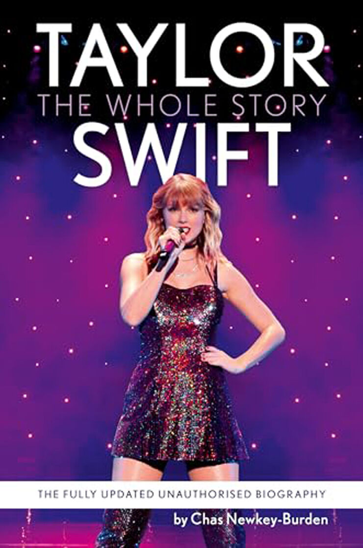 Taylor Swift: The whole story